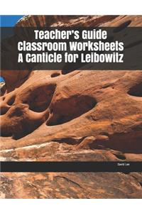 Teacher's Guide Classroom Worksheets A Canticle for Leibowitz