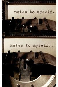 notes to my self typewriter style creative blank mega journal