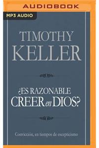 Es Razonable Creer En Dios?