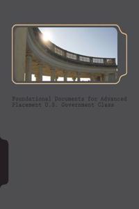 Foundational Documents for Advanced Placement U.S. Government Class