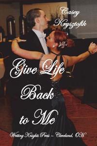 Give Life Back to Me