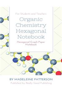 Organic Chemistry Hexagonal Notebook