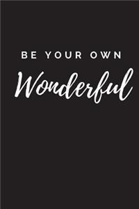 Be Your Own Wonderful Journal