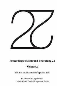 Proceedings of Sinn und Bedeutung 22