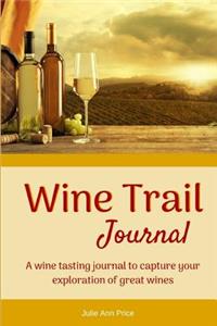 Wine Trail Journal