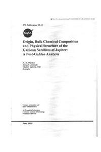 Origin, Bulk Chemical Composition and Physical Structure of the Galilean Satellites of Jupiter