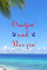 Cruisin' and Boozin'