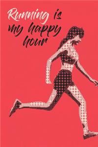 Running is my happy hour