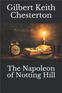 The Napoleon of Notting Hill