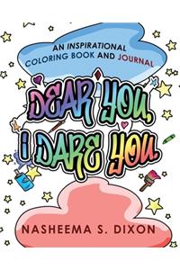 Dear You, I Dare You Coloring Book