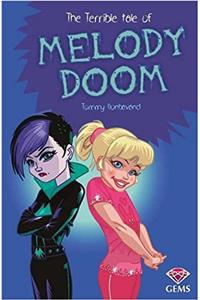 The Terrible Tale of Melody Doom