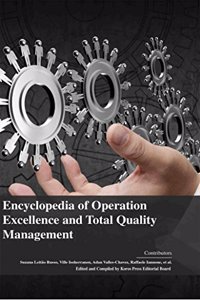 Encyclopaedia of Operation Excellence and Total Quality Management (4 Volumes)