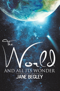 World and All Its Wonder