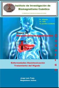 Manual de Hepatobiomagnetismo Cuántico
