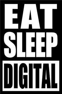 Eat Sleep Digital Gift Notebook for a Digital Artist, Blank Lined Journal