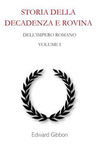 Storia Della Decadenza E Rovina Dell'impero Romano