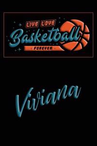 Live Love Basketball Forever Viviana