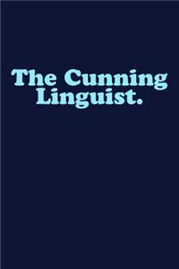 The Cunning Linguist