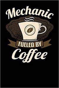 Mechanic Fueled by Coffee