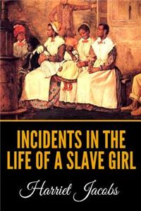 Incidents in the Life of a Slave Girl