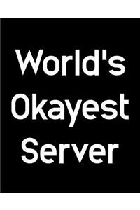 World's Okayest Server