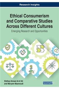 Ethical Consumerism and Comparative Studies Across Different Cultures