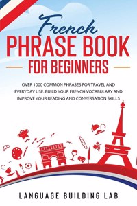 French Phrase Book for Beginners