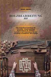 Holzbearbeitung 2021