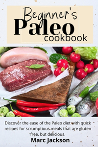 Beginner's Paleo Cookbook