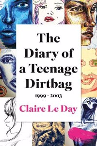 The Diary of a Teenage Dirtbag