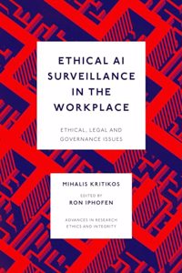 Ethical AI Surveillance in the Workplace