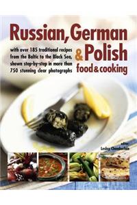 Russian, German & Polish Food & Cooking