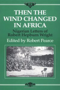 Then the Wind Changed in Africa