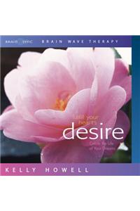Fulfill Your Hearts Desire