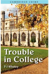 Trouble in College