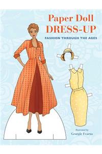 Paper Doll Dress-Up: Fashion Through the Ages
