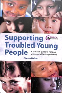 Supporting Troubled Young People
