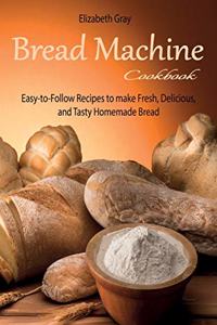 Bread Machine Cookbook