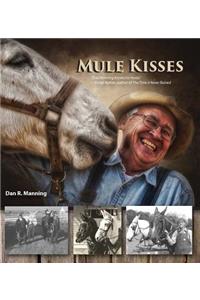 Mule Kisses