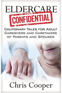 Eldercare Confidential