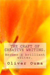 Craft of Creative Writing.