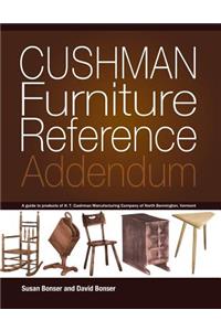 Cushman Furniture Reference, Addendum
