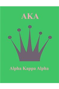 Alpha Kappa Alpha: Blank Sketch / Drawing Book - 8.5 X 11 Paper - Unlined Journal - 100 Pages