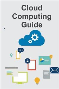 Cloud Computing Guide