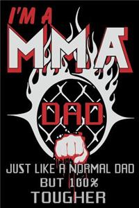 I'm A MMA Dad Just Like A Normal Dad But 100% Tougher