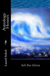 Astrology Houses