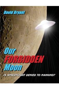 Our Forbidden Moon