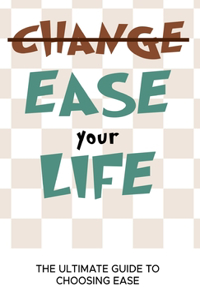 Ease Your Life