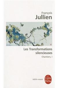 Les Transformations Silencieuses