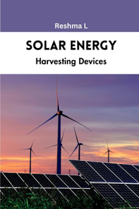 Solar Energy Harvesting Devices